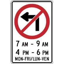NO LEFT TURN - TIMES AND DAYS / Interdiction de tourner à gauche - Jours, heures